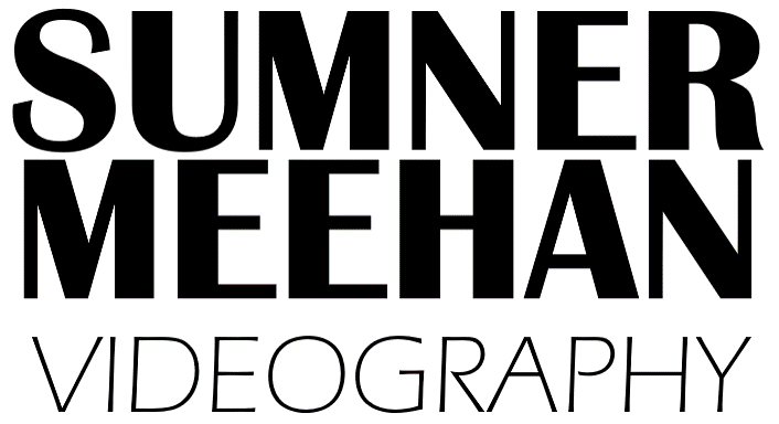 Sumner Meehan Videography
